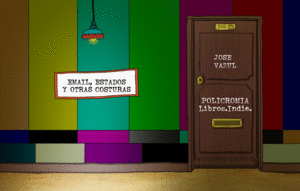 EMAIL, ESTADOS Y OTRAS COSTURAS