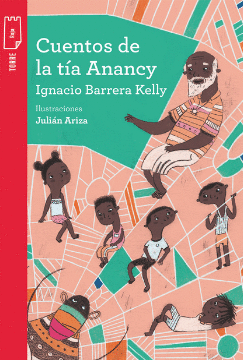 CUENTOS DE LA TIA ANANCY + CUADERNO DE ACTIVIDADES