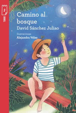 CAMINO AL BOSQUE + CUADERNO DE ACTIVIDADES