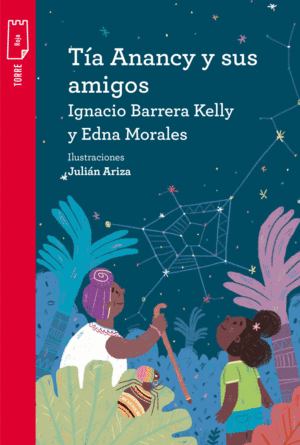 TÍA ANANCY Y SUS AMIGOS + CUADERNO DE ACTIVIDADES