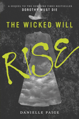 THE WICKED WILL RISE