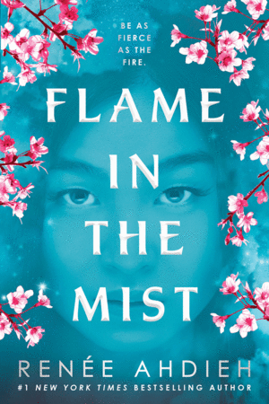 FLAME IN THE MIST 1 THE FLAME IN THE MIST DUOLOGY