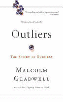 OUTLIERS. THE STORY OF SUCCESS