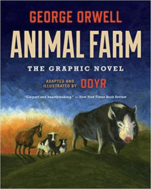 ANIMAL FARM. THE GRAPHIC NOVEL