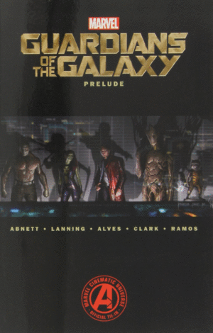 MARVEL'S GUARDIANS OF THE GALAXY PRELUDE
