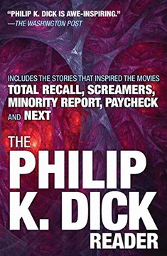 THE PHILIP K DICK READER