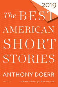 THE BEST AMERICAN SHORT STORIES 2019