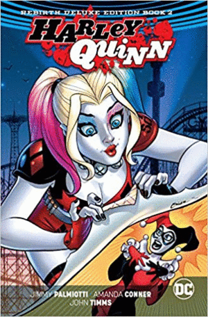 HARLEY QUINN 02 REBIRTH DELUXE EDITION BOOK 2