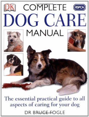 COMPLETE DOG CARE MANUAL