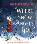WHERE SNOW ANGELS GO