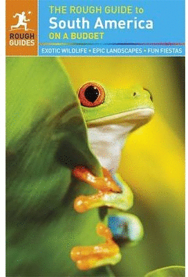 THE ROUGH GUIDE TO SOUTH AMERICA ON A BUDGET