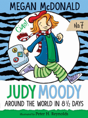 JUDY MOODY 7 AROUND THE WORLD IN 8 1/2 DAYS
