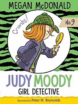 JUDY MOODY 9 GIRL DETECTIVE