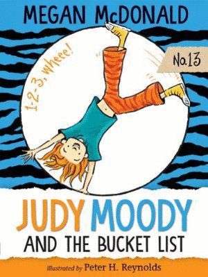 JUDY MOODY 13 AND THE BUCKET LIST
