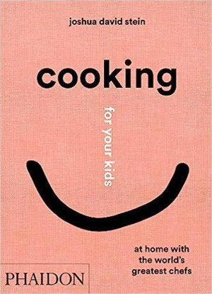 COOKING. FOR YOUR KIDS