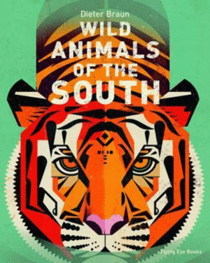 WILD ANIMALS OF THE SOUTH