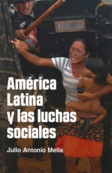AMERICA LATINA Y LAS LUCHAS SOCIALES