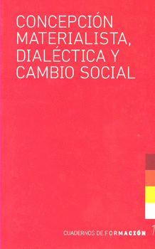CONCEPCION MATERIALISTA, DIALECTICA Y CAMBIO SOCIAL