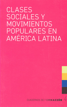 CLASES SOCIALES Y MOVIMIENTOS POPULARES EN AMERICA LATINA