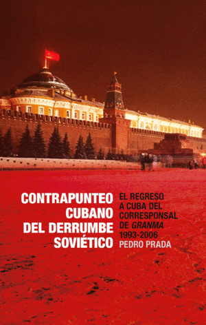 CONTRAPUNTEO CUBANO DEL DERRUMBE SOVIETICO