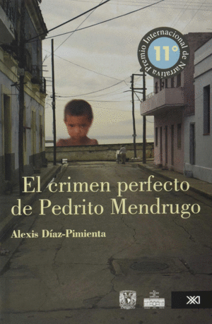 CRIMEN PERFECTO DE PEDRITO MENDRUGO EL