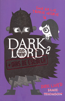 DARK LORD 2. MÁS DÍAS DE ESCUELA