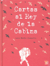 CARTAS AL REY DE LA CABINA