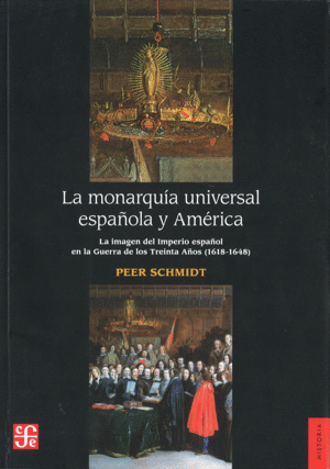 LA MONARQUÌA UNIVERSAL ESPAÑOLA Y AMERICA, LA