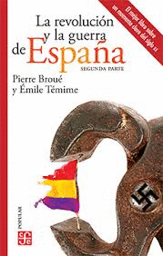LA REVOLUCIÓN Y LA GUERRA DE ESPAÑA II