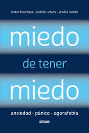 MIEDO DE TENER MIEDO
