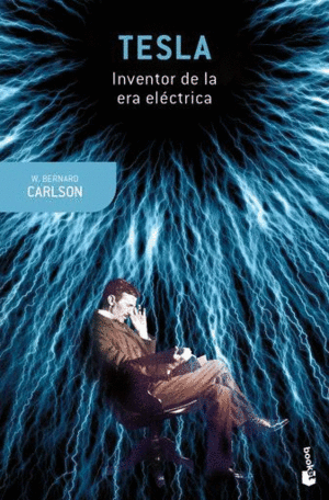 TESLA. INVENTOR DE LA ELECTRICIDAD