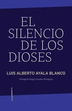 EL SILENCIO DE LOS DIOSES
