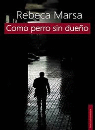 COMO PERRO SIN DUEÑO