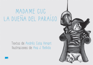 MADAME CUC, LA DUEÑA DEL PARAÍSO