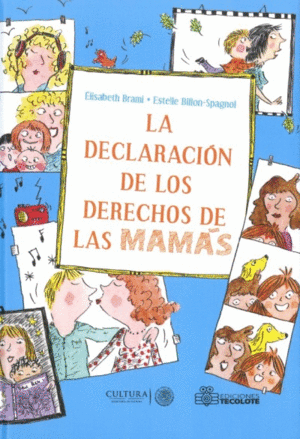 La declaración de los derechos de las mamás, book cover