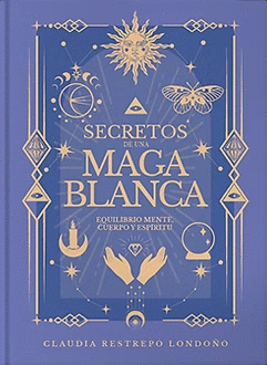 SECRETOS DE UNA MAGA BLANCA