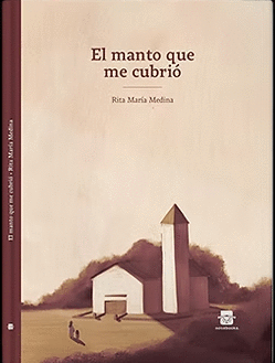 EL MANTO QUE ME CUBRIÓ