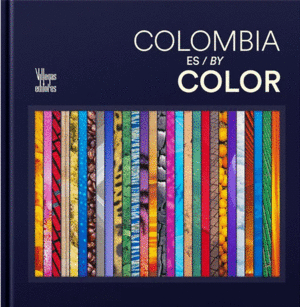COLOMBIA ES COLOR / BY COLOR