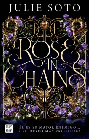 ROSE IN CHAINS 1 TRILOGÍA EVERMORE