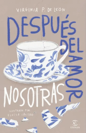 DESPUÉS DEL AMOR, NOSOTRAS