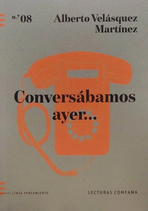 CONVERSÁBAMOS AYER