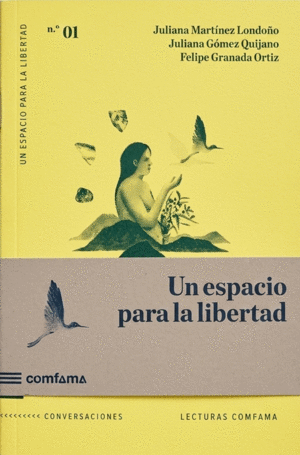 UN ESPACIO PARA LA LIBERTAD