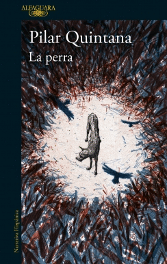 LA PERRA. EDICION ILUSTRADA