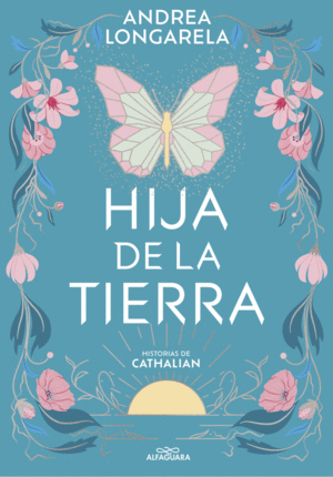 HIJA DE LA TIERRA 1 HISTORIAS DE CATHALIAN