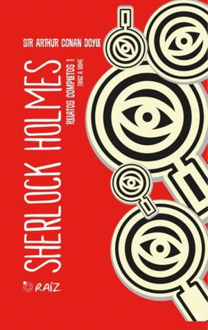 SHERLOCK HOLMES. RELATOS COMPLETOS 1