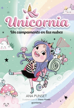 UNICORNIA 5 UN CAMPAMENTO EN LAS NUBES