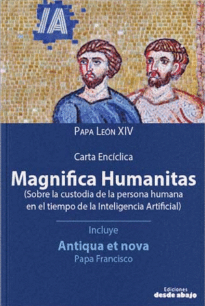 CARTA ENCÍCLICA MAGNIFICA HUMANITAS
