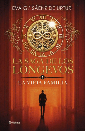 LA SAGA DE LOS LONGEVOS 1 LA VIEJA FAMILIA