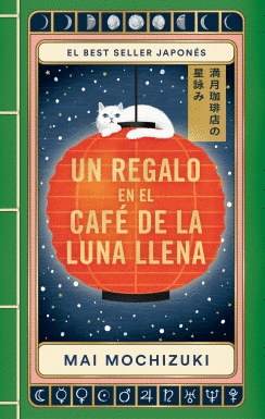 UN REGALO EN EL CAFÉ DE LA LUNA LLENA 2