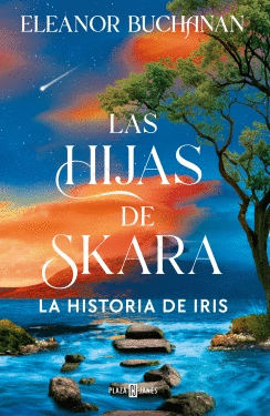 LAS HIJAS DE SKARA 1 LA HISTORIA DE IRIS
